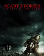 Chuyện Kinh Dị Lúc Nửa Đêm (Scary Stories to Tell in the Dark)