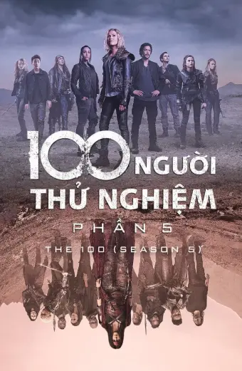 100 Người Thử Nghiệm (Phần 5) (The 100 (Season 5))