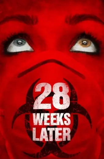 28 Weeks Later