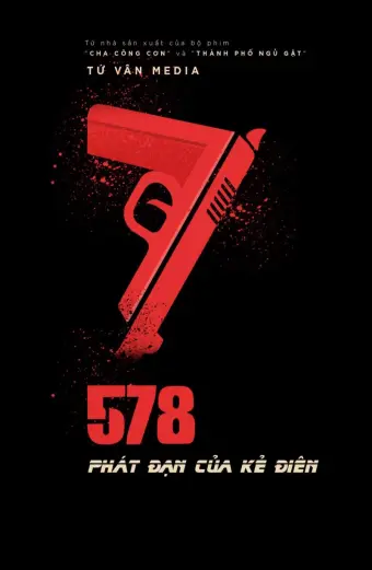 578: Phát đạn của kẻ điên (578: Magnum)