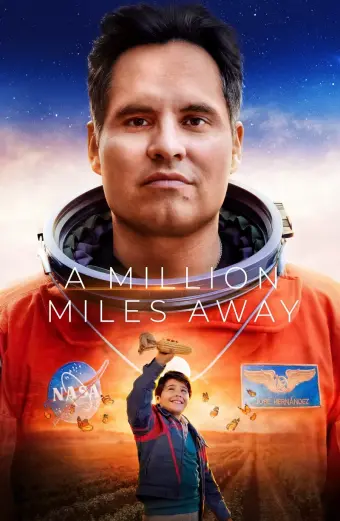 Xem phim A Million Miles Away - 2023 - Vietsub - Âu Mỹ