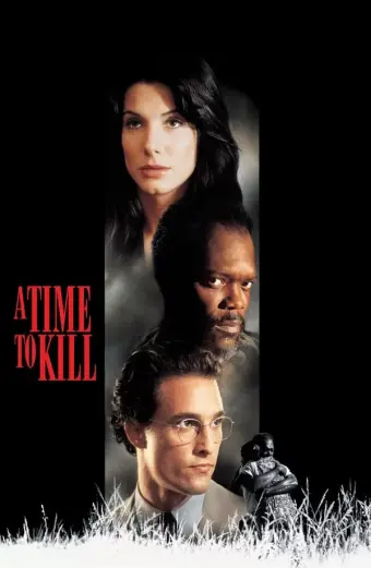 Xem phim A Time to Kill  - 1996 - Vietsub - Âu Mỹ