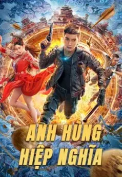 Anh Hùng Hiệp Nghĩa (Hero)