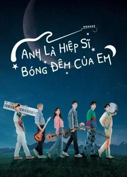 Xem phim Anh Là Hiệp Sĩ Bóng Đêm Của Em (Let Me Be Your Knight) - 2021 - Vietsub - Hàn Quốc