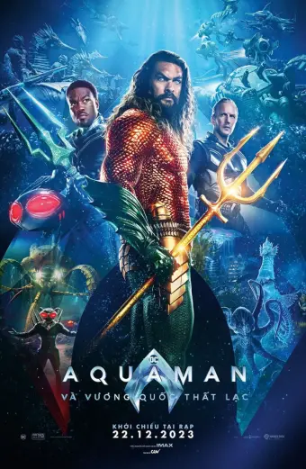 Aquaman 2: Vương Quốc Thất Lạc (Aquaman and the Lost Kingdom)