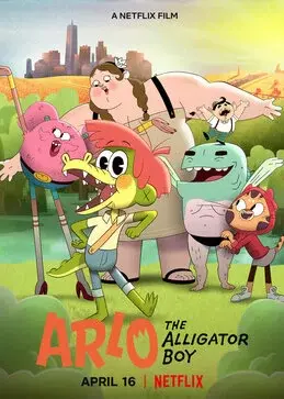 Arlo – Cậu bé cá sấu (Arlo the Alligator Boy)