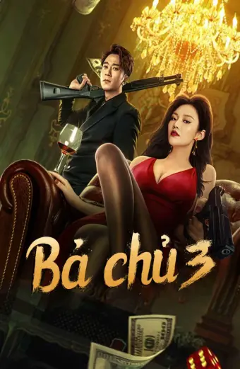 Bà Chủ 3 (Queen of Triads 3)