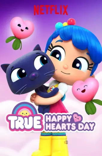 Ba điều ước của True (True: Happy Hearts Day)