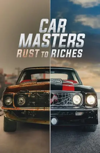 Bậc thầy xe hơi: Từ đồng nát đến giàu sang (Phần 2) (Car Masters: Rust to Riches (Season 2))