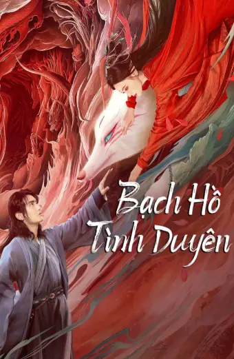 Bạch Hồ: Tình Duyên (White Fox)