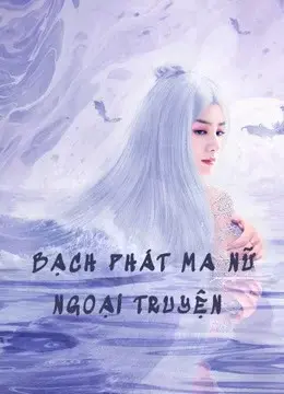 Bạch Phát Ma Nữ Ngoại Truyện (The Wolf Witch)