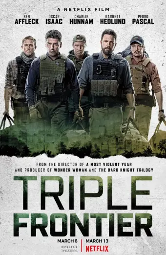 Băng cướp bất đắc dĩ (Triple Frontier)