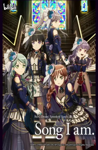 BanG Dream! Episode of Roselia II: Song I am. (劇場版 BanG Dream! Episode of Roselia II: Song I am.)