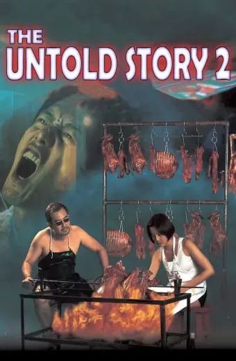 Bánh Bao Nhân Thịt Người 2 (The Untold Story 2)