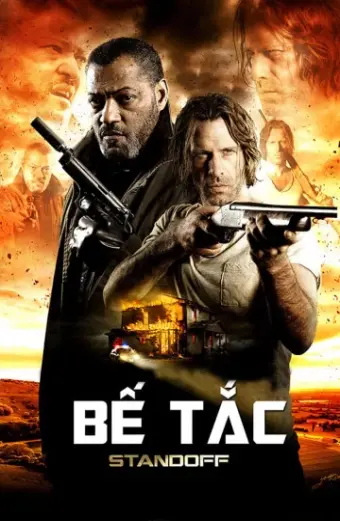 Xem phim Bế Tắc (Standoff) - 2016 - Vietsub - Âu Mỹ