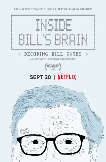 Bên trong bộ não của Bill: Giải mã Bill Gates (Inside Bill's Brain: Decoding Bill Gates)