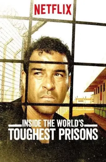 Bên trong những nhà tù khốc liệt nhất thế giới (Phần 3) (Inside the World’s Toughest Prisons (Season 3))