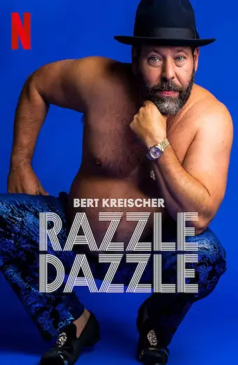 Bert Kreischer: Huyên náo (Bert Kreischer: Razzle Dazzle)