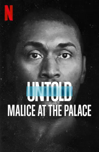 Bí mật giới thể thao: Ẩu đả NBA tại Palace (Untold: Malice at the Palace)