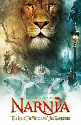 Biên Niên Sử Narnia: Sư Tử, Phù Thủy và Cái Tủ Áo (The Chronicles of Narnia: The Lion, the Witch and the Wardrobe)