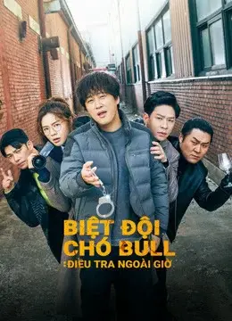 Biệt Đội Chó Bull: Điều Tra Ngoài Giờ (Team Bulldog: Off-duty Investigation)