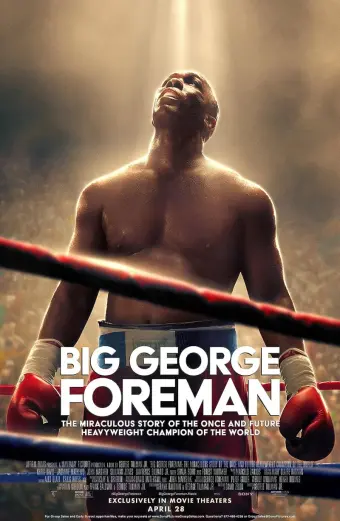 Xem phim Big George Foreman: Câu chuyện kỳ diệu về nhà vô địch quyền Anh hạng nặng (Big George Foreman: The Miraculous Story of the Once and Future Heavyweight Champion of the World) - 2023 - Vietsub - Âu Mỹ