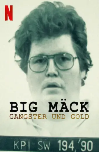 Big Mäck: Xã hội đen và vàng (Big Mäck: Gangsters and Gold)