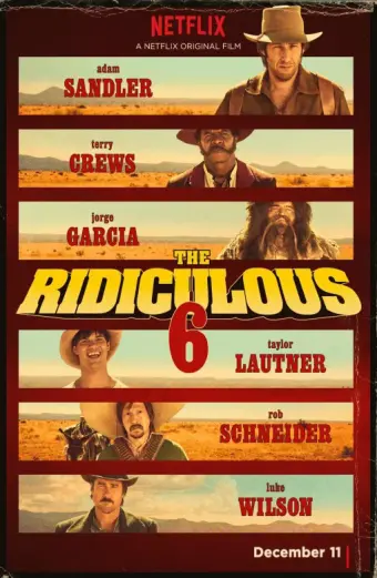 Bộ 6 dở hơi (The Ridiculous 6)