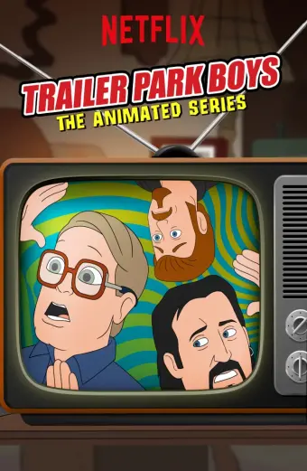 Bộ ba trộm cắp: Bản hoạt hình (Phần 1) (Trailer Park Boys: The Animated Series (Season 1))