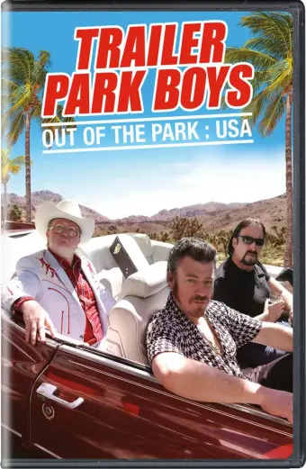 Bộ ba trộm cắp: Nhiệm vụ ở Mỹ (Trailer Park Boys: Out of the Park: USA)