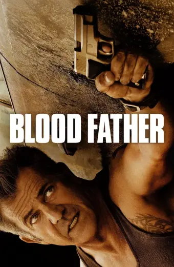 Bố Già Sát Thủ (Blood Father)