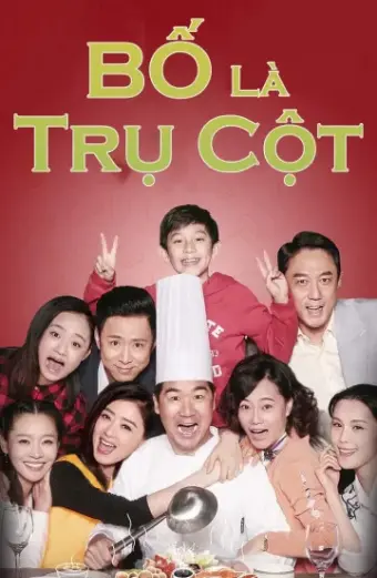 Bố Là Trụ Cột (Full House of Happiness)