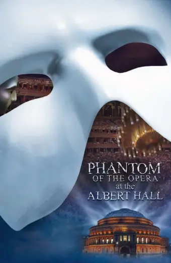 Bóng ma Nhà hát (The Phantom of the Opera at the Royal Albert Hall)