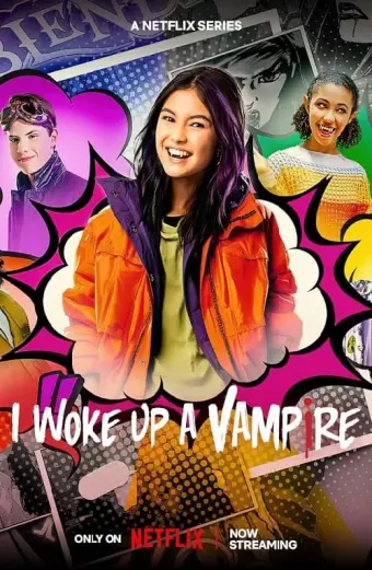 Bỗng nhiên, tôi thành ma cà rồng (Phần 2) (I Woke Up a Vampire Season 2)