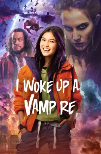 Bỗng nhiên, tôi thành ma cà rồng (I Woke Up A Vampire)