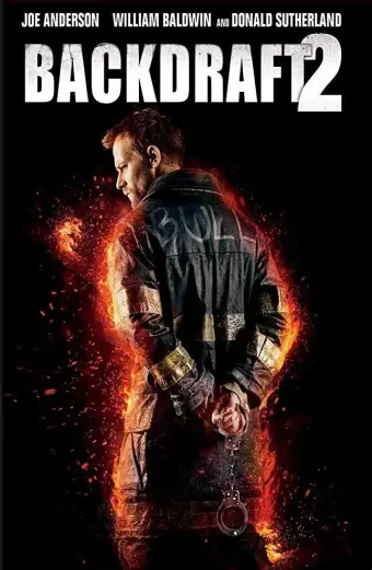 Bức Tường Lửa 2 (Backdraft 2)