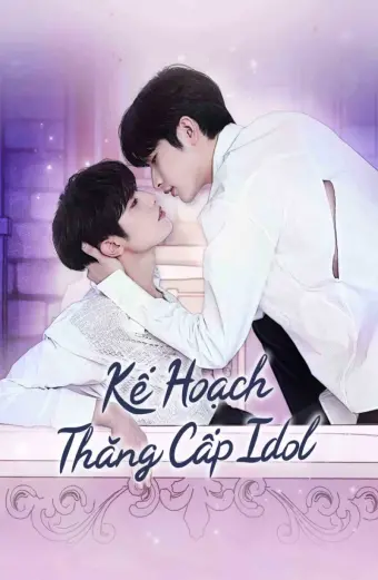 Xem phim Bump Up Business: Kế Hoạch Thăng Cấp Idol (Bump Up Business) - 2023 - Vietsub - Thái Lan