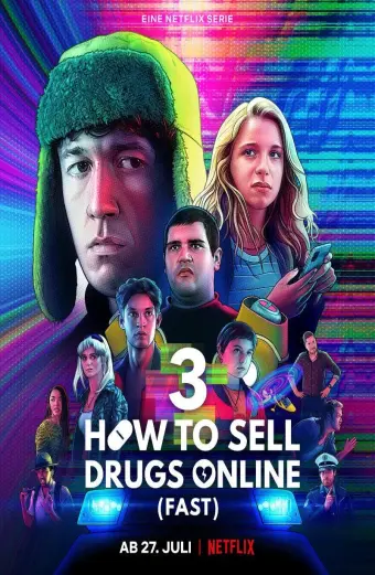 Cách buôn thuốc trên mạng (Nhanh chóng) (Phần 3) (How to Sell Drugs Online (Fast) (Season 3))