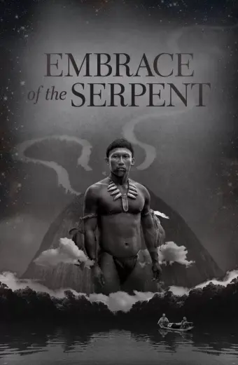 Cái Ôm của Xà Nhân (Embrace of the Serpent)