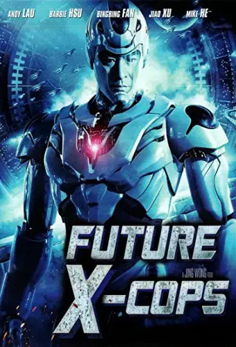 Cảnh Sát Tương Lai (Future X-Cops)