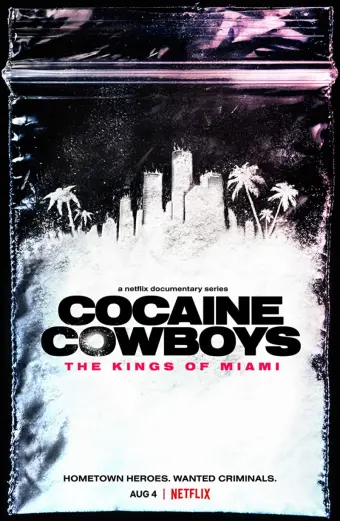 Cao bồi cocaine: Trùm ma túy Miami (Cocaine Cowboys: The Kings of Miami)