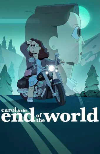 Carol và ngày tận thế (Carol & the End of the World)