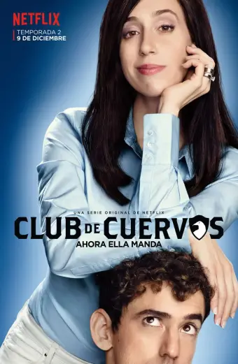 Câu lạc bộ Cuervos (Phần 2) (Club de Cuervos (Season 2))