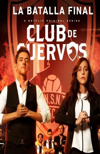 Câu lạc bộ Cuervos (Phần 4) (Club de Cuervos (Season 4))