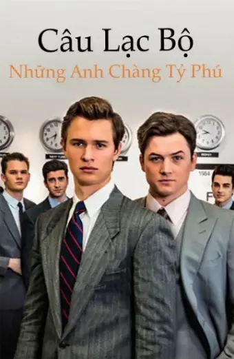 Câu Lạc Bộ Những Anh Chàng Tỷ Phú (Billionaire Boys Club)