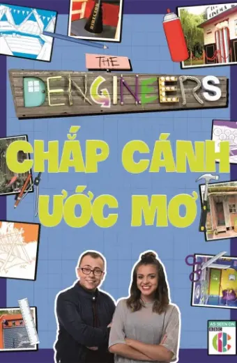 Chắp Cánh Ước Mơ (The Dengineer)