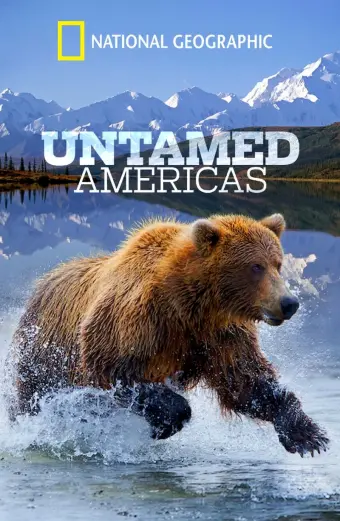 Xem phim Châu Mỹ Hoang Dã (Untamed Americas) - 2012 - Vietsub - Âu Mỹ - Tập 03