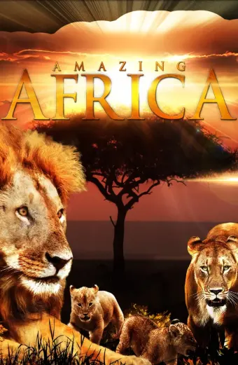 Xem phim Châu Phi Huyền Diệu (Amazing Africa) - 2013 - Vietsub - Đức