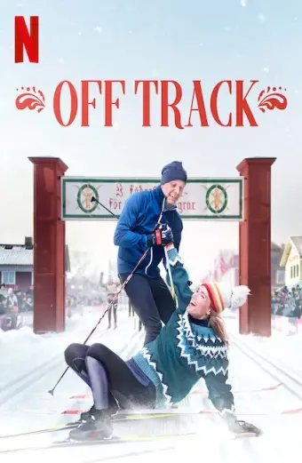 Xem phim Chệch hướng (Off Track) - 2022 - Vietsub - Thụy Điển