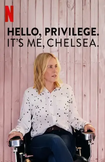 Chelsea và đặc quyền của người da trắng (Hello, Privilege. It's Me, Chelsea)